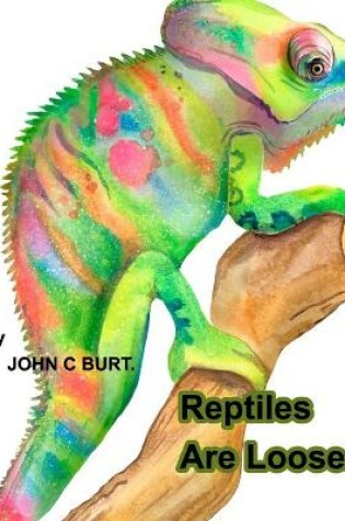 Cover of Reptiles Are Loose.