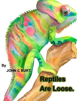 Book cover for Reptiles Are Loose.
