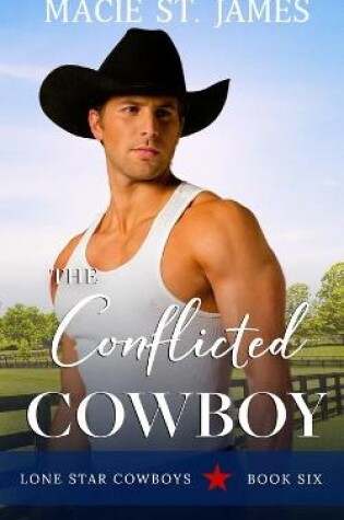 Cover of The Conflicted Cowboy