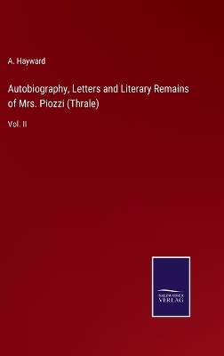 Book cover for Autobiography, Letters and Literary Remains of Mrs. Piozzi (Thrale)