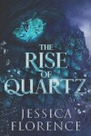 Book cover for The Rise of Quartz
