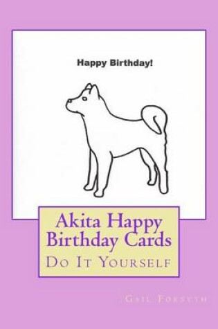 Cover of Akita Happy Birthday Cards