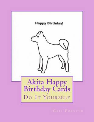 Book cover for Akita Happy Birthday Cards