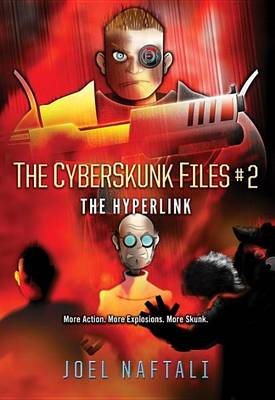 Cover of Hyperlink: The Cyberskunk Files