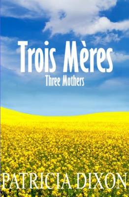 Book cover for Trois Meres