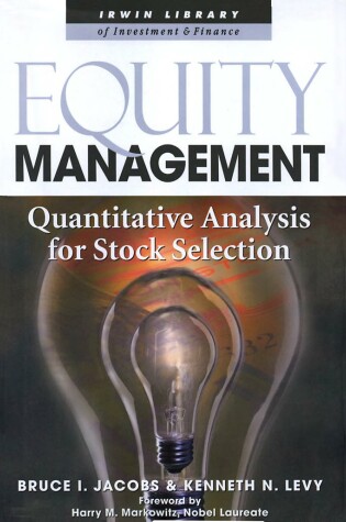 Cover of Equity Management: Quantitative Analysis for Stock Selection