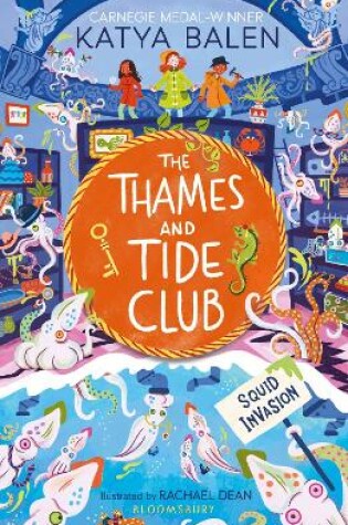 Cover of The Thames and Tide Club: Squid Invasion