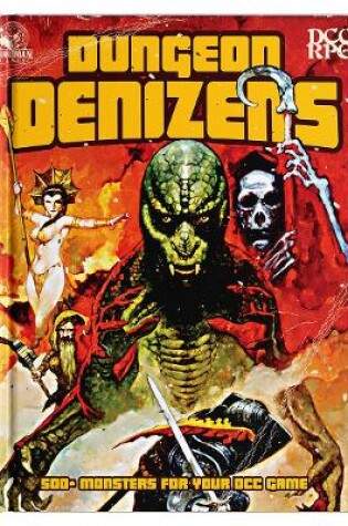 Cover of DCC RPG: Dungeon Denizens