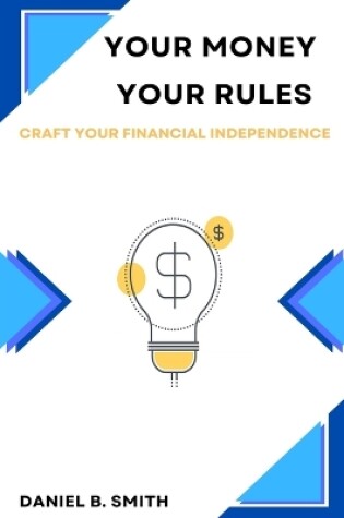 Cover of Your Money Your Rules