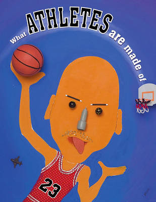 Book cover for What Athletes Are Made Of