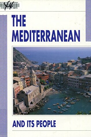 Cover of The Mediterranean and Its People