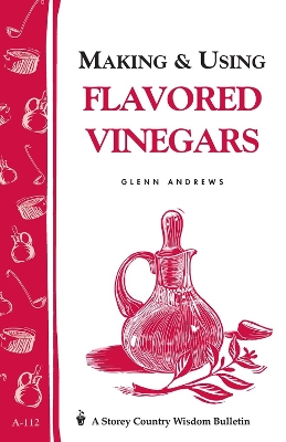 Book cover for Making & Using Flavored Vinegars