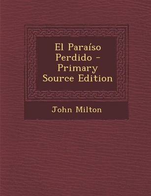 Book cover for El Paraiso Perdido - Primary Source Edition