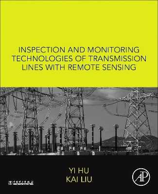 Book cover for Inspection and Monitoring Technologies of Transmission Lines with Remote Sensing