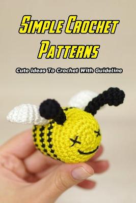 Book cover for Simple Crochet Patterns
