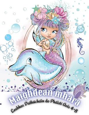 Book cover for Maighdean mhara Leabhar Dath�ch�in do Ph�ist� Aois 4-8