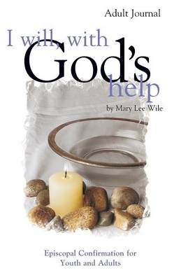 Book cover for I Will, With God's Help Adult Journal