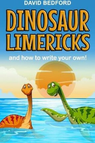 Cover of Dinosaur Limericks and how to write your own