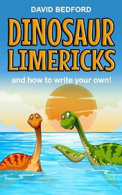 Book cover for Dinosaur Limericks and how to write your own