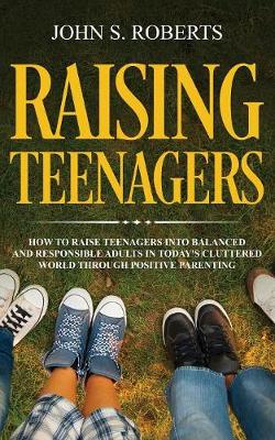 Book cover for Raising Teenagers