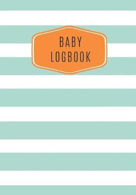 Book cover for Baby Logbook