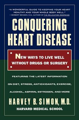 Book cover for Conquering Heart Disease: New Ways to Live Well without Drugs or Surgery