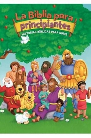 Cover of La Biblia Para Principiantes