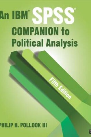 Cover of An IBM SPSS® Companion to Political Analysis