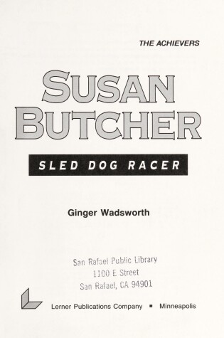 Cover of Susan Butcher, Sled Dog Racer