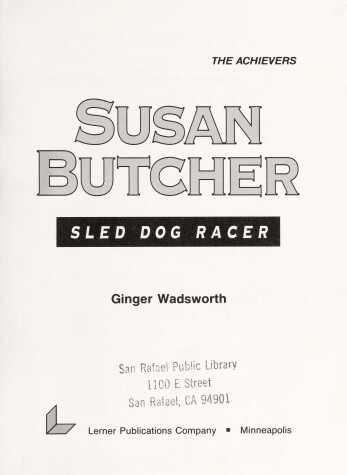 Cover of Susan Butcher, Sled Dog Racer