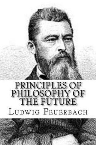 Cover of Principles of Philosophy of the Future