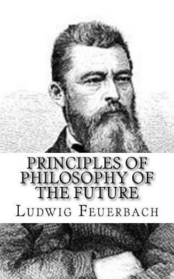 Book cover for Principles of Philosophy of the Future