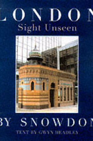 Cover of London Sight Unseen