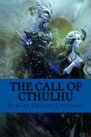 Cover of The call of Cthulhu (Classic Edition)