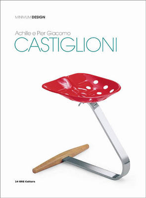 Book cover for Achille e Pier Giacomo Castiglioni: Minimum Design