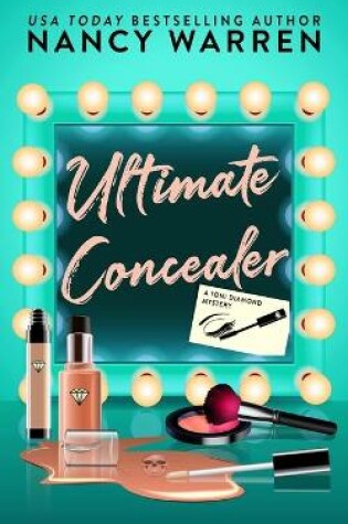 Cover of Ultimate Concealer, A Toni Diamond Mystery