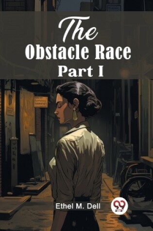 Cover of The Obstacle Race Part I