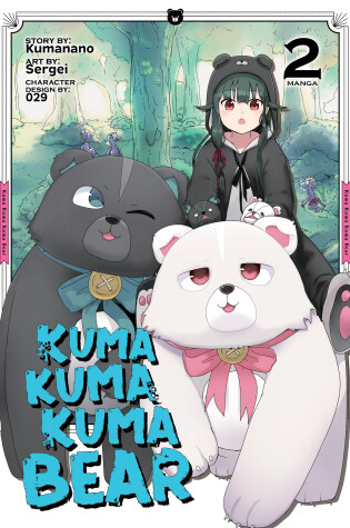 Cover of Kuma Kuma Kuma Bear (Manga) Vol. 2