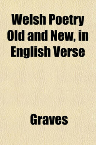 Cover of Welsh Poetry Old and New, in English Verse