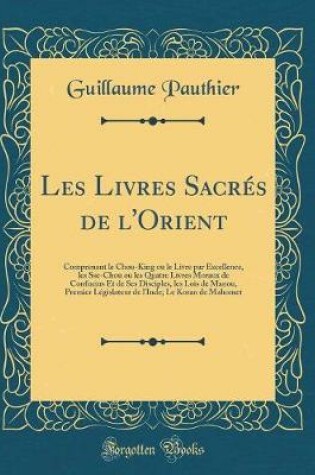 Cover of Les Livres Sacrés de l'Orient