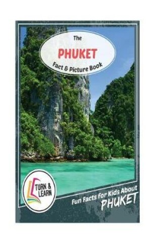 Cover of The Phuket Fact and Picture Book