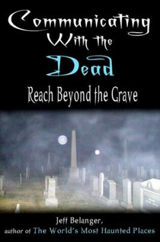 Cover of Communicating with the Dead