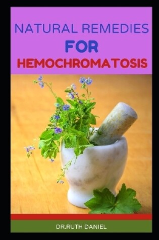 Cover of Natural Remedies for Hemochromatosis