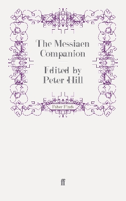 Book cover for The Messiaen Companion