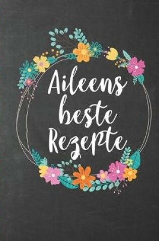Cover of Aileens Beste Rezepte