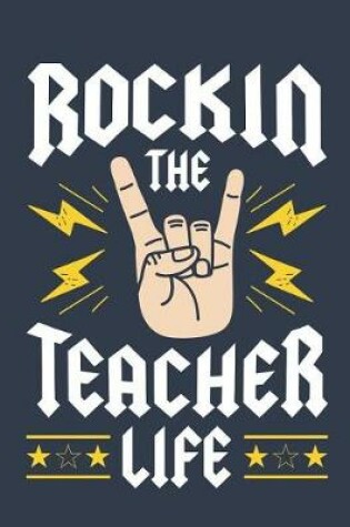 Cover of Rockin The Teacher LIfe