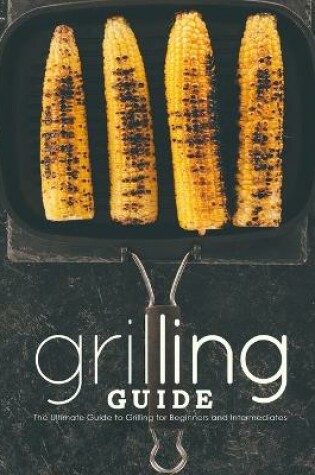 Cover of Grilling Guide