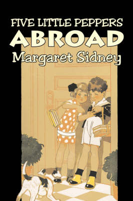 Book cover for Five Little Peppers Abroad by Margaret Sidney, Fiction, Family, Action & Adventure