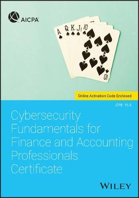 Book cover for Cybersecurity Fundamentals for Finance and Accounting Professionals Certificate