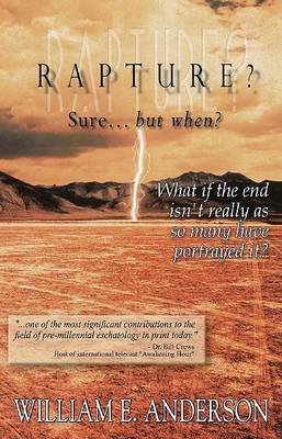 Book cover for Rapture? Sure... But When?